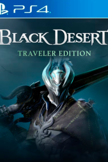 Black Desert: Traveler Edition PS4