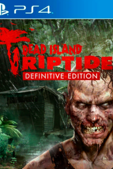 Dead Island Riptide Definitive Edition PS4