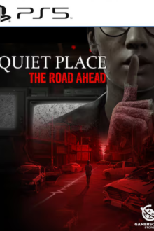 A Quiet Place: The Road Ahead – PlayStation 5