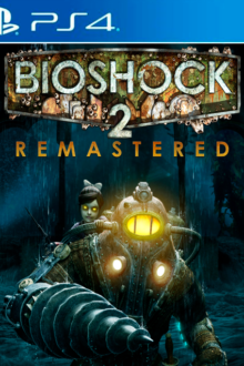 BioShock 2 Remastered PS4